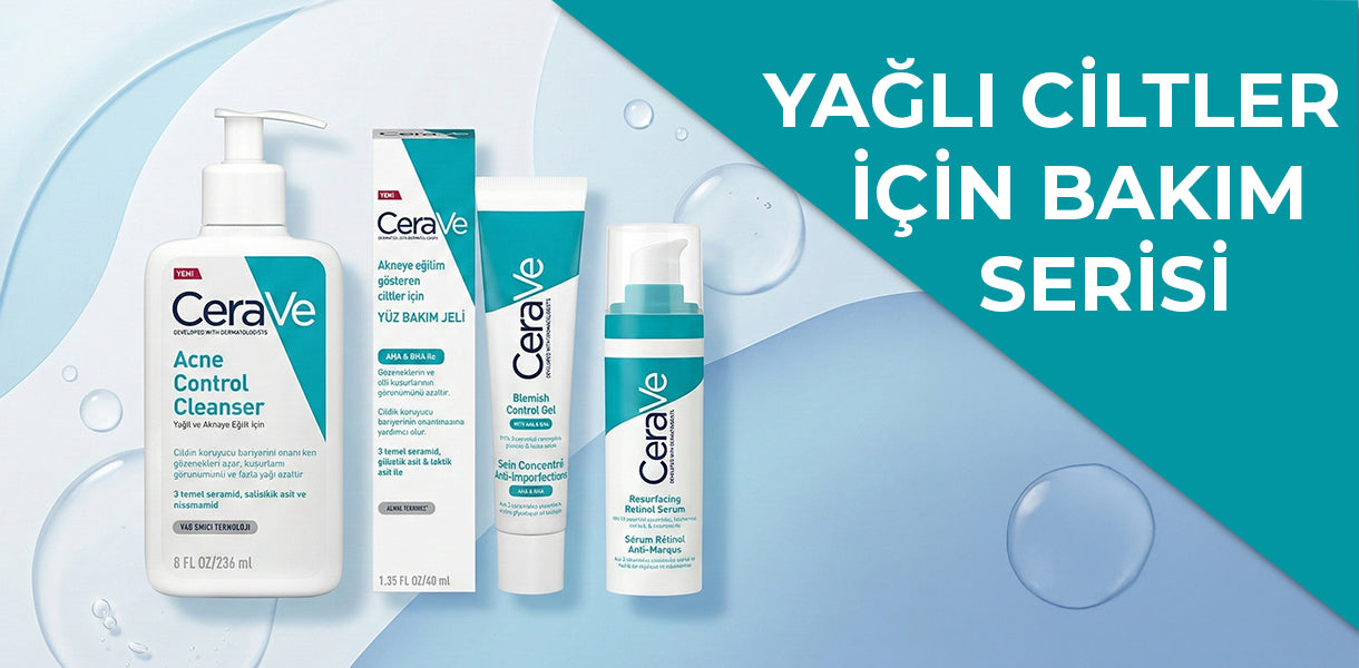 Cerave Yağlı Cilt Serisi