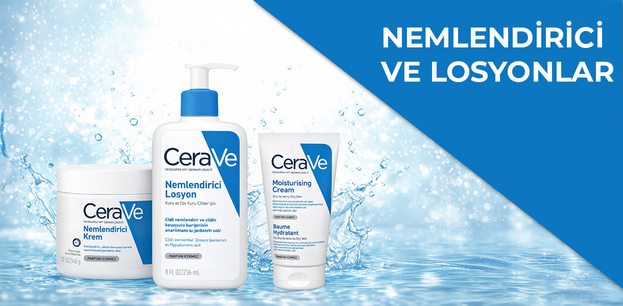 Cerave Nemlendirici ve Losyonlar